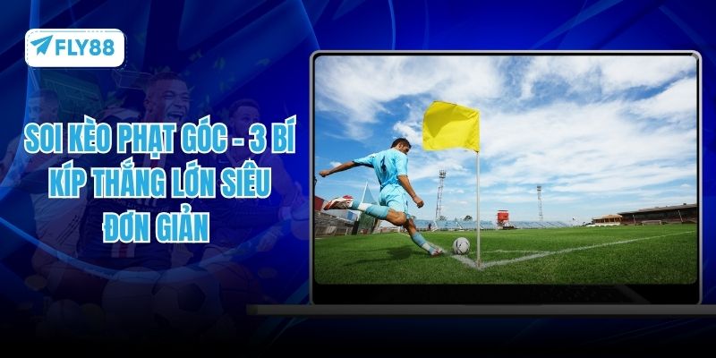 soi kèo phạt góc